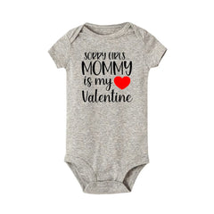 Sorry Girls Mommy Is My Valentine Newborn Baby Romper Toddler Gender Neutral Baby Stuff Boys Clothes Valentine's Day Present