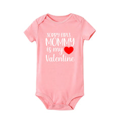 Sorry Girls Mommy Is My Valentine Newborn Baby Romper Toddler Gender Neutral Baby Stuff Boys Clothes Valentine's Day Present